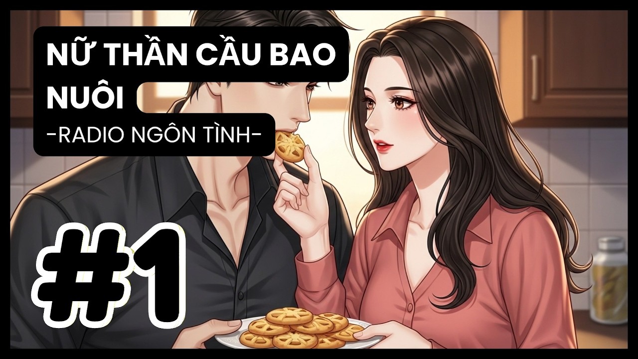 [Tập 1] Chàng Trợ Lý Cổ Lỗ Sĩ Khiến Cả Giới Giải Trí Chấn Động | Radio Ngôn Tình