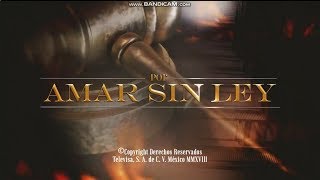 Por amar sin ley | Entrada