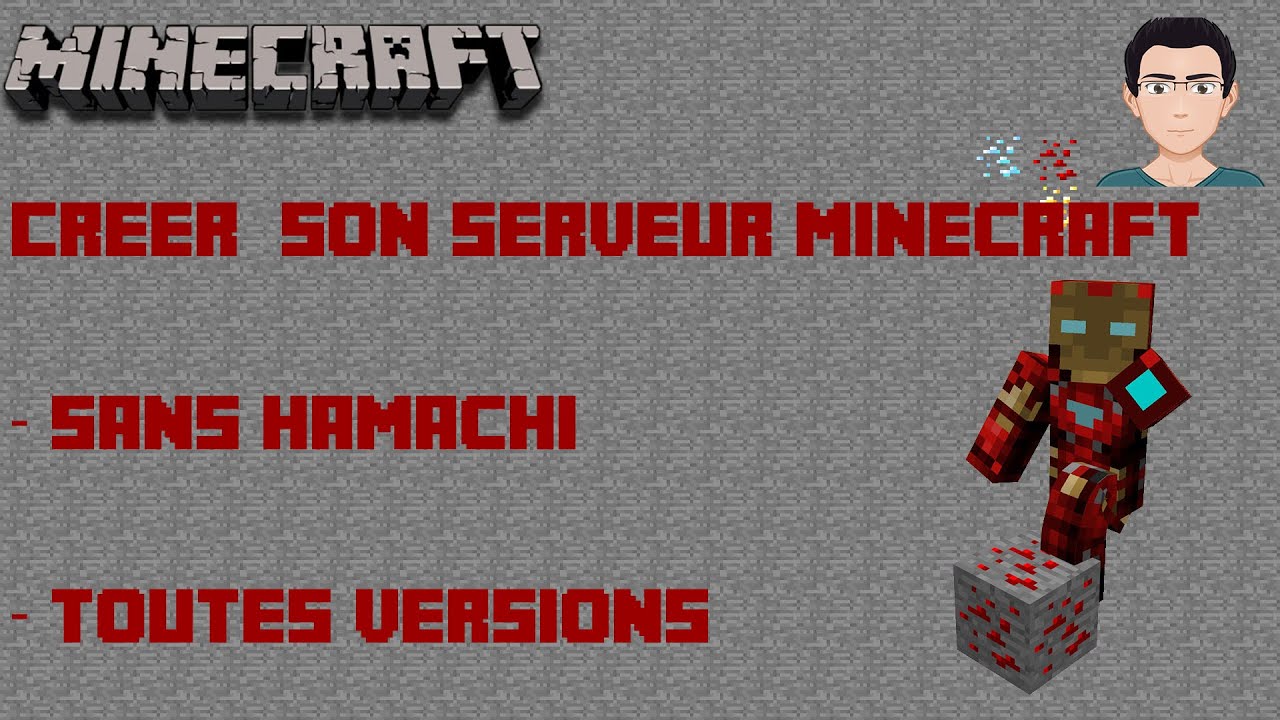 Créer serveur minecraft (toutes versions) sans Hamachi - TUTO - YouTube