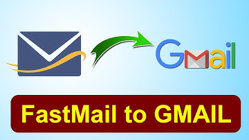 Fastmail to Gmail Migration | Easily Convert Your Fastmail to G Suite / Gmail