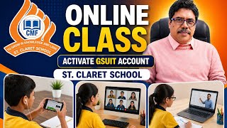 How to Activate Gsuite Account for Online Classes | St. Claret School |