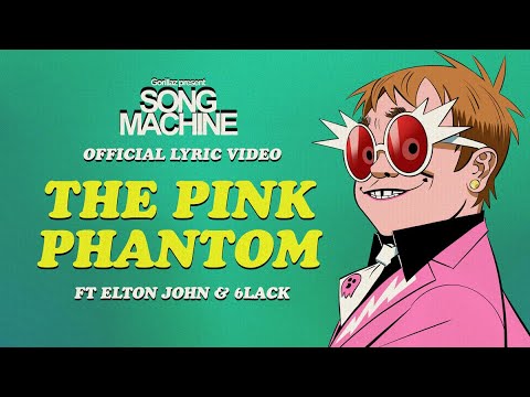 Gorillaz - The Pink Phantom ft. Elton John & 6LACK (Official Lyric Video)