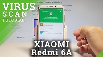 How to Virus Scan XIAOMI Redmi 6A - Security Scan / Anti-virus |HardReset.Info