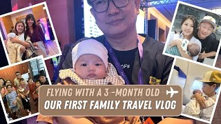 Flying with a 3-Month-Old | Our First Family Travel Vlog ✈️👶