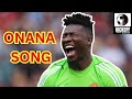 ANDRE ONANA FOOTBALL SONG CHANT MAN UTD SONG It Goes Like Nanana Song By Peggy Gou 