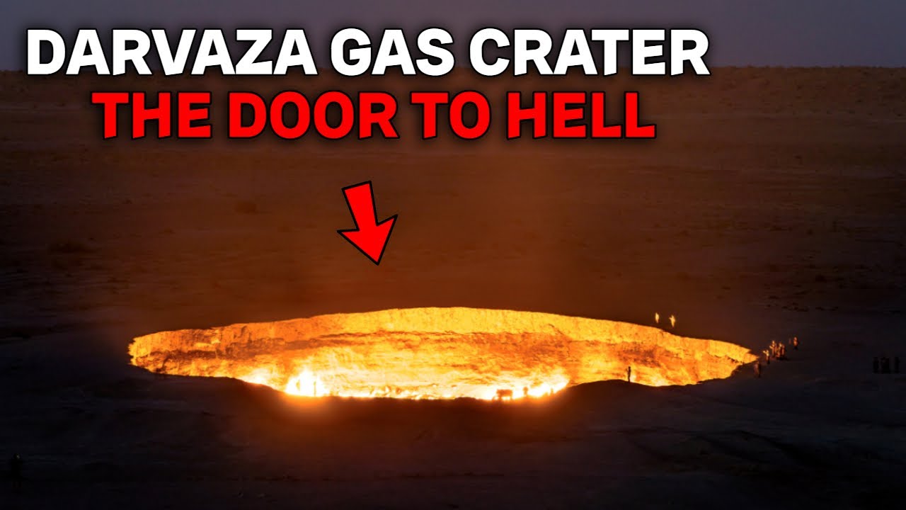 Darvaza Gas Crater: The Door to Hell