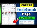 How to Create Facebook Page Officially & Earn Money 2025