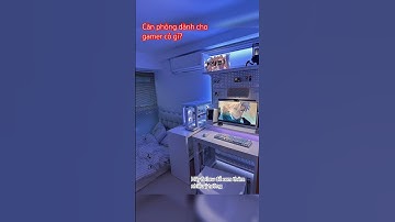 Decor căn phòng cho gamer, streamer diện tích nhỏ nhưng đầy đủ tiện nghi #decor #architecture