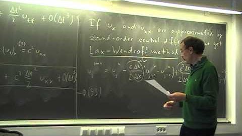 Lecture 14 - Part a: Lax-Fredrich and Lax-Wendroff Methods