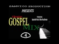 Ghana gospel mix featuring apostle paul oko hackman  vol4