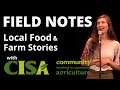 Mariana Lachiusa – "Food or Foe?" | Field Notes: Local Food and Farm Stories with CISA