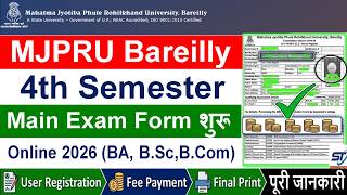 Mjpru Bareilly 4Th Semester Main Exam Form शर Online 2026 Ba, B.sc,B.com