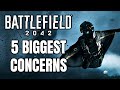 Battlefield 2042 – 5 Concerns We Have