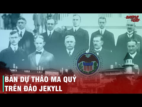 Video BÍ MẬT ĐẢO JEKYLL VÀ ÂM MƯU THAO TÚNG THẾ GIỚI CỦA CÁC... - youtube