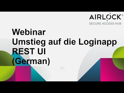 Webinar Umstieg auf die Loginapp REST UI (German)