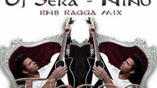 Dj Sera - Nino - Theos (Rnb Ragga Remix)