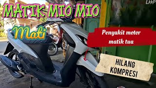 Trik Mudah Atasi Motor matik mati hilang kompresi