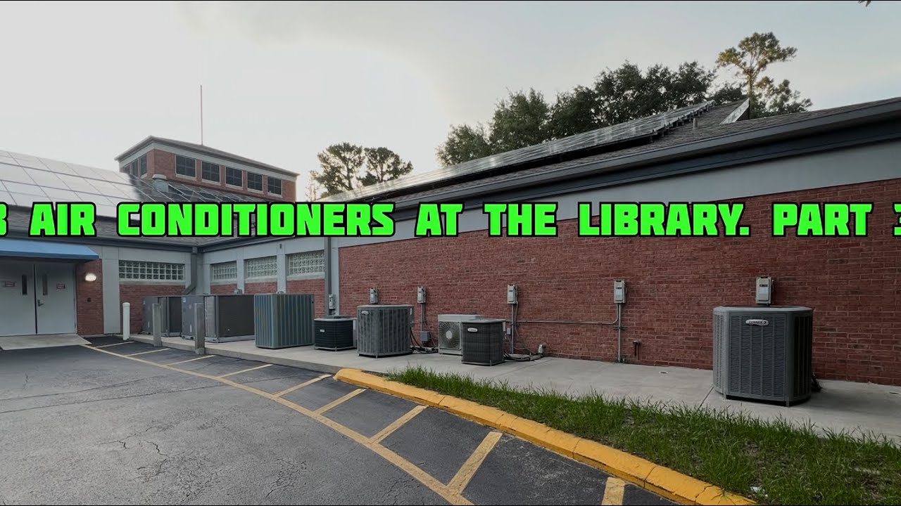 8 air conditioners at the library. part 3 - YouTube