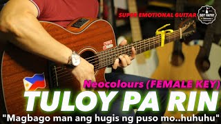Tuloy Pa Rin Female Key Neocolours Instrumental Guitar Karaoke Cover With Lyrics