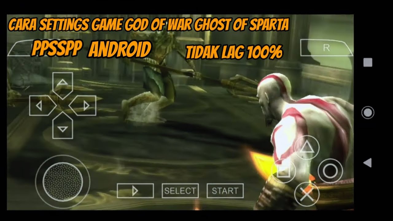 Cara Settings Game God Of War Ghost Of Sparta PPSSPP Android Tidak Lag