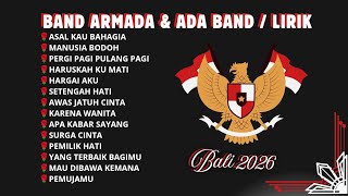 KUMPULAN LAGU TERBAIK ARMADA & ADA BAND || LIRIK 🎧
