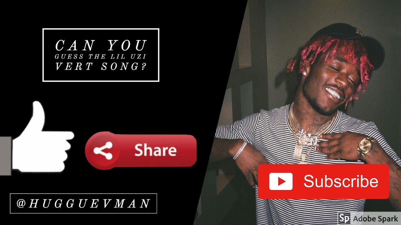 Can You Guess The Lil Uzi Vert Song?