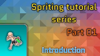 Trainer Spriting Tutorial Series | Part 01: Introduction