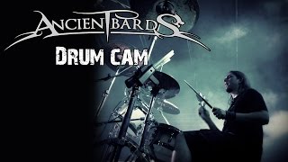 Ancient Bards - Through my Veins (Drum Cam Live)