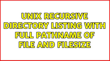 Unix recursive directory listing with full pathname of file and filesize (2 Solutions!!)