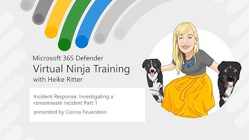 Incident Response: Investigating a Ransomware Incident Pt 1 | Virtual Ninja Training w/ Heike Ritter