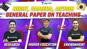 NTA UGC NET 2021 | Night, Camera & Action | General Paper on Teaching | by Aditi, Shiv & Kritika