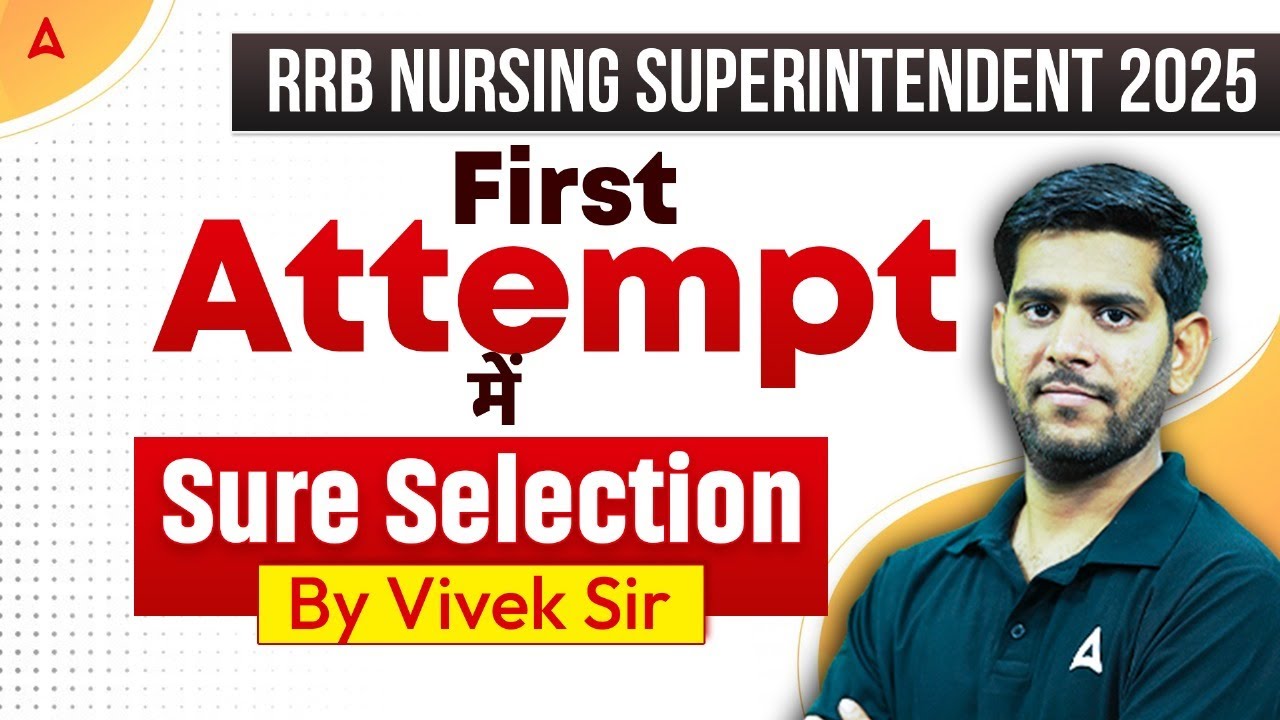 Crack RRB Nursing Officer & Superintendent Exam in First Attempt | 
