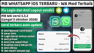 Update MB WhatsApp iOS v3.3.2 Terbaru 2026 ⚡WA Mod Paling Bagus dan Anti Logout