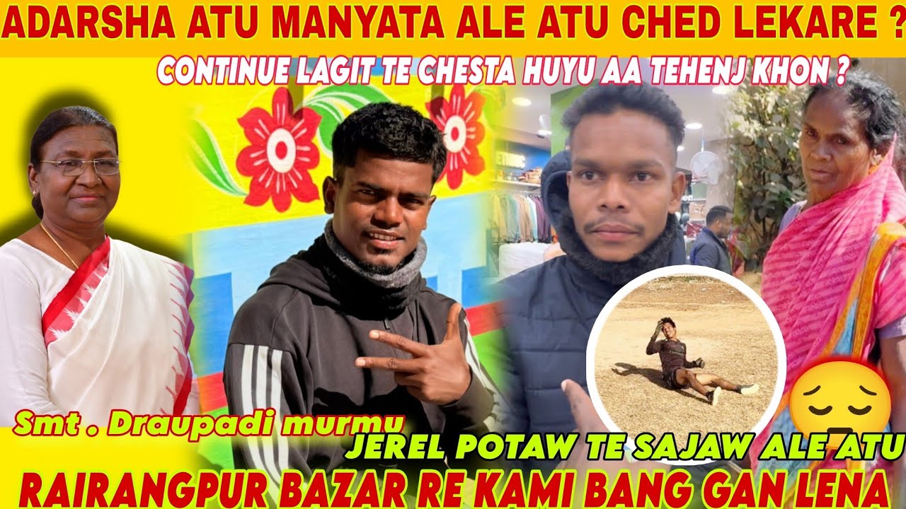 Adarsha atu manyota ale atu ched leka re ?