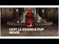 Lineage 2 Essence PVP - Last essence pvp movie