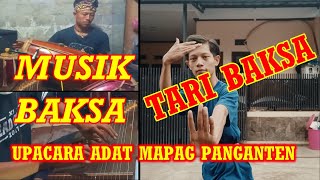 TARI BAKSA | UNTUK UPACARA ADAT MAPAG PANGANTEN SUNDA