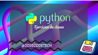 26 Python: Class Exercises