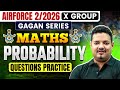Agniveer Airforce X Group 2/2026 | Maths | Probability | Questions Practice Session