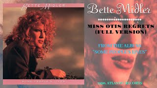 Bette Midler - Miss Otis Regrets [Full Version] [HQ]