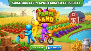 🌾 Farm Land Adventure 🚜 | Build Your Dream Farming Empire! screenshot 1