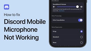 How To Fix Microphone Not Working on Discord Mobile