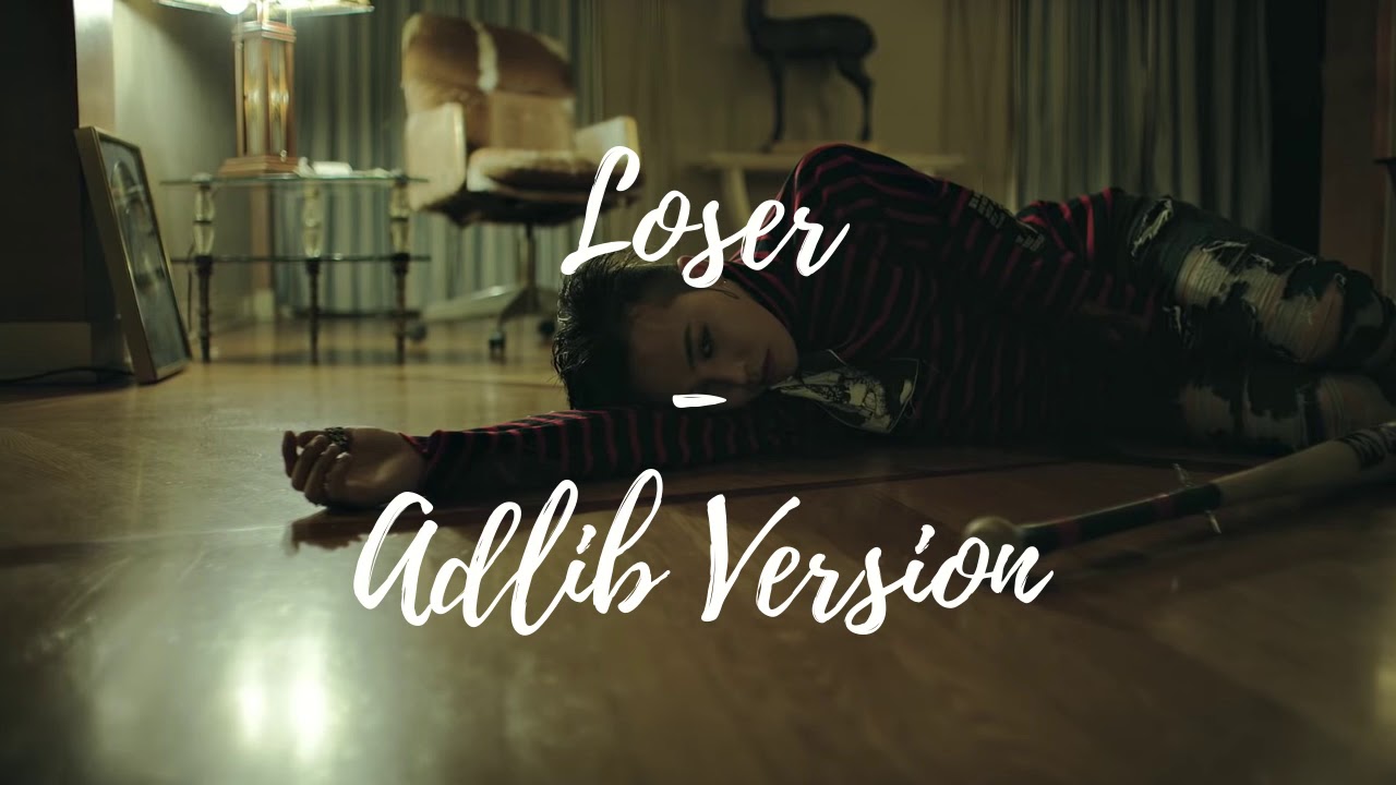 BIG BANG Loser Adlib Version / hidden vocals + instrumental