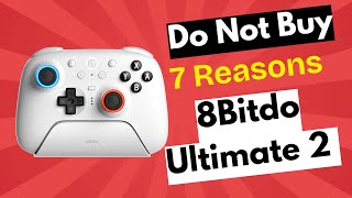 STOP! 7 Brutal Reasons Not to Buy the 8Bitdo Ultimate 2 Bluetooth Controller