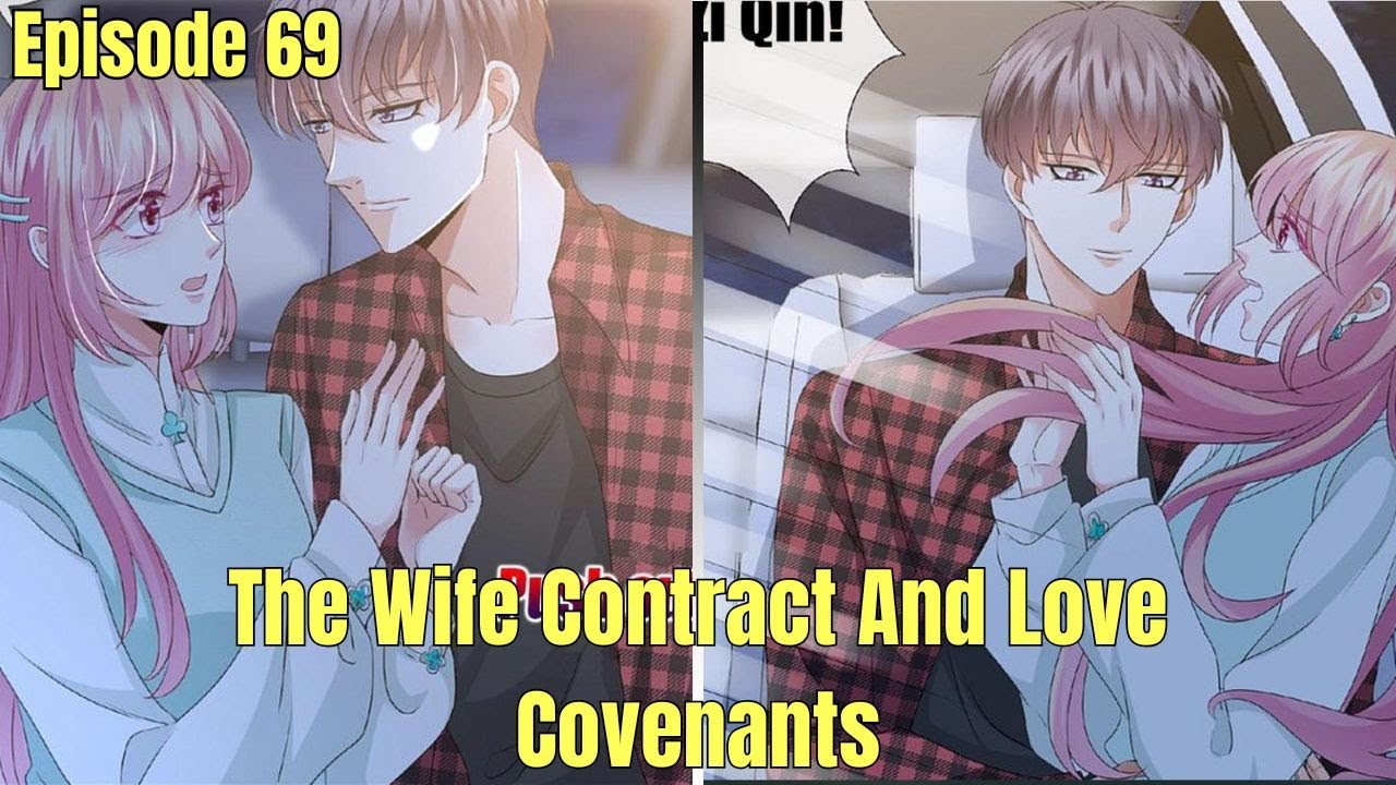 The Wife Contract And Love Covenants Episode 69 - MangaLove - YouTube