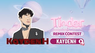 Wxrdie \& KayC (ft. Coldzy) | TINDER | KaydenH REMIX