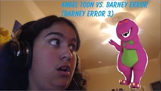 Angel Toon vs. Barney Error (Barney Error 3)