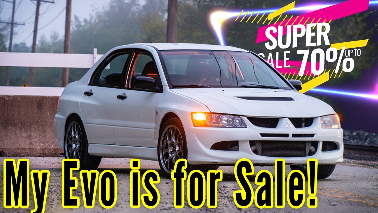 the-evo-is-for-sale-not-click-bait-2005-mitsubishi-evo-viii-youtube