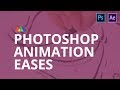 Photoshop Animation Eases