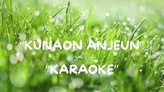 Download Lagu Kunaon Anjeun - Nazmi Nadia - Karaoke MP3 Download Lagu Kunaon Anjeun - Nazmi Nadia - Karaoke MP3