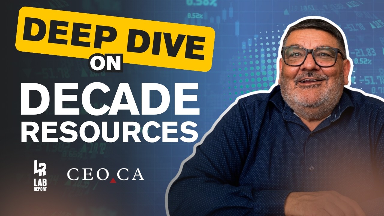 Lab Report | July 28 Deep Dive on Decade Resources